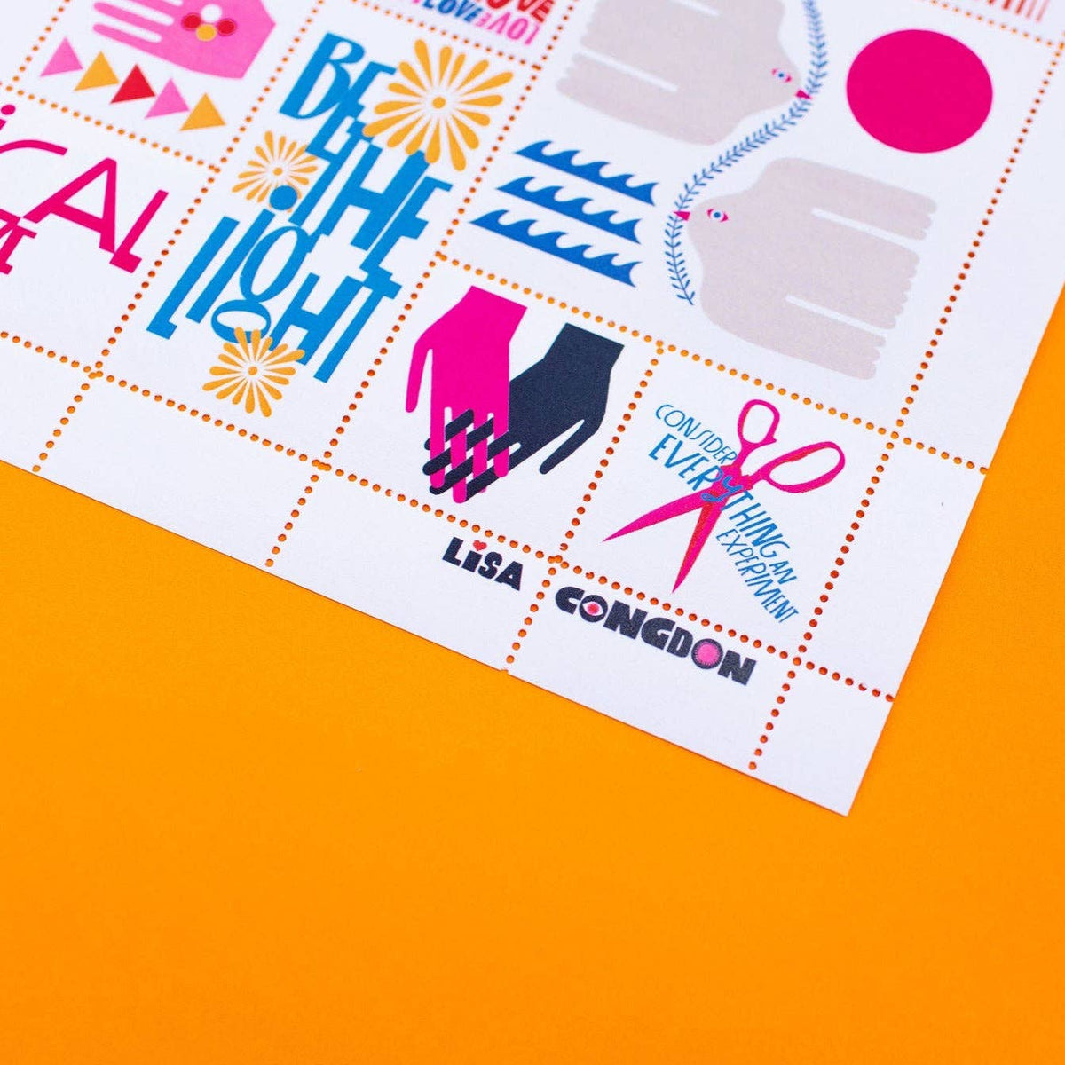 A vibrant sticker sheet, Poster Stamp Series 7 | Hold It Lightly, displays illustrated stamps with messages like BE THE LIGHT and COURAGE EVERY DAMN DAY, plus hands, flowers, and hearts. Artist Lisa Congdon’s name is shown.